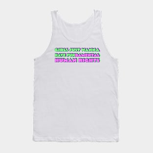 Girls just wanna have fundamental human rights Tank Top